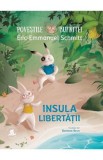 Povestile bufnitei. Insula Libertatii - Eric-Emmanuel Schmitt