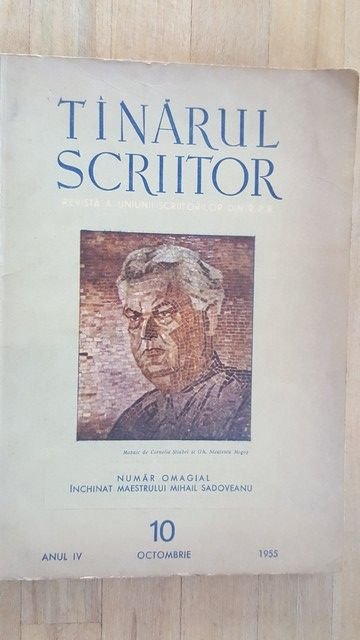 Tinarul scriitor Numar omagial inchinat maestrului Mihail Sadoveanu
