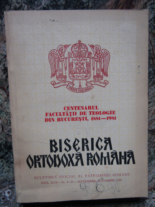 BISERICA ORTODOXA ROMANA - BULETINUL AL PATRIARHIEI ROMANE ANUL XCIX NR 9-10