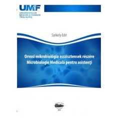 Microbiologie medicala pentru asistenti, in limba maghiara - Szekely Edit