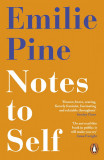 Notes to Self | Emilie Pine, 2020, Penguin Books Ltd