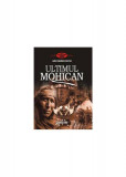 Ultimul Mohican - Paperback brosat - James Fenimore Cooper - Gramar