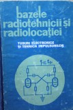Bazele Radiotehnicii si Radiolocatiei Tuburi electronice si tehnica impulsurilor