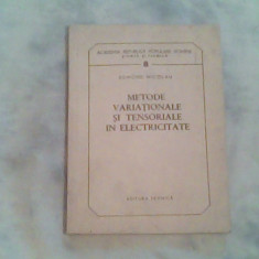 Metode variationale si tensoriale in electricitate-Edmond Nicolau