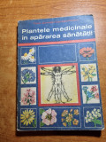 Plante medicinale in apararea sanatatii - din anul 1979