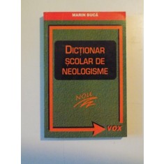DICTIONAR SCOLAR DE NEOLOGISME-MARIN BUCA