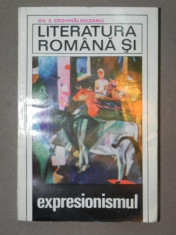 LITERATURA ROMANA SI EXPRESIONISMUL-OV.S CROHMALNICEANU foto