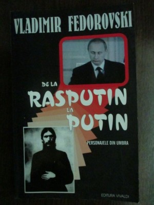 De la Rasputin la Putin foto