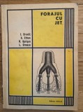 FORAJUL CU JET-I. DRAVAT, A. ERHAN, N. OPRISAN, L. OLMAZU