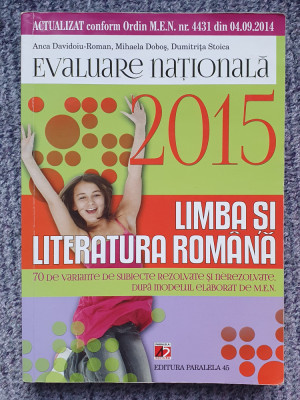 Evaluare nationala 2015. Limba si literatura romana CLASA A VIII A, 2015, 350pag foto