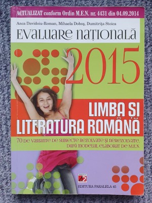 Evaluare nationala 2015. Limba si literatura romana CLASA A VIII A, 2015, 350pag foto