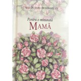 Helen Exley - Pentru o minunata mama (Editia: 2002)