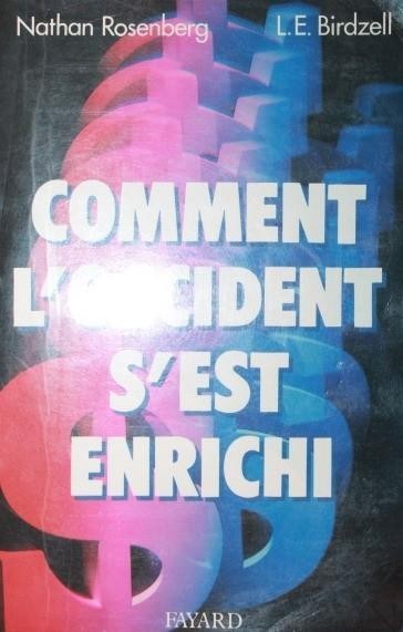 COMMENT L \&#039; OCCIDENT S \&#039; EST ENRICHI