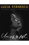 Lucia Stanescu. Viziune. Talent. Inspiratie. Un vis a fost&hellip;. Visione. Talento. Inspirazione. Un sogno &egrave; stato&hellip; - Școala Ardeleană