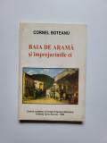 Cumpara ieftin Cornel Boteanu, Baia de Arama si imprejurimile (Closani), Severin, 1999