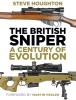 The British Sniper: A Century of Evolution