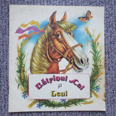 Batranul cal si leul, basm popular bielorus, 16 pagini, 1986, stare f buna foto