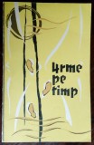 URME PE TIMP:POEZIE+PROZA/VASLUI1970:Ion Iancu Lefter/Coriolan Paunescu/G.Stoian