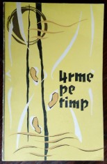 URME PE TIMP:POEZIE+PROZA/VASLUI1970:Ion Iancu Lefter/Coriolan Paunescu/G.Stoian