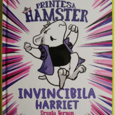 Printesa Hamster. Invincibila Harriet – Ursula Vernon