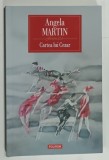 CARTEA LUI CEZAR , roman de ANGELA MARTIN , 2024