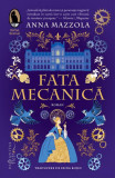 Fata mecanica Humanitas Fiction Roman Bestseller Sunday Times Categorie Beletristica Paperback Brosat