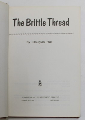 THE BRITTLE THREAD by DOUGLAS HALL , 1968 foto