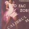 O fac zob! Calibrul 22