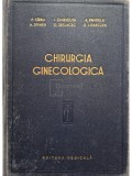 P. Sirbu - Chirurgia ginecologica - Tehnica si tactica (editia 1957)