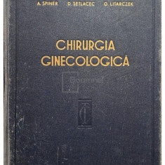 P. Sirbu - Chirurgia ginecologica - Tehnica si tactica (editia 1957)