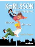 Karlsson-de-pe-acoperiș zboară din nou - HC - Hardcover - Astrid Lindgren - Arthur