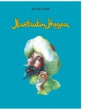 Nazdravaniile lui Nastratin Hogea: pagini alese - Anton Pann