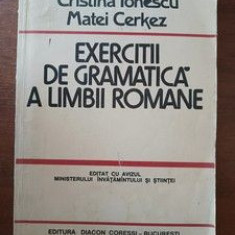 Exercitii de gramatica a limbii romane- Cristina Ionescu, Matei Cerkez