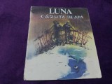 LUNA căzută &icirc;n apă:poveste populară/iiu:Ion Mihai Moraru.Chişinău,Hyperion,1990.