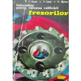 Indrumator pentru ridicarea calificarii frezorilor - 1975 - V. Buzatu (AA54)