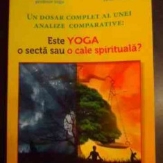 Un Dosar Complet Al Unei Analize Comparative: Este Yoga O Sec - Gregorian Bivolaru, Monica Dascalu ,541159