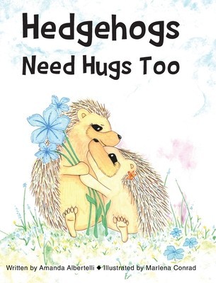 Hedgehogs Need Hugs Too foto