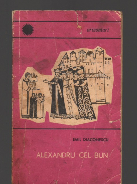 C8583 ALEXANDRU CEL BUN - EMIL DIACONESCU