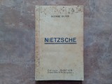 George Silviu - Nietzsche ,1937 , EDITURA ''SANTIER