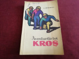 A RIBAKOV - AVENTURILE LUI KROS