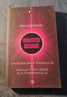 Realitatea ascunsa universurile paralele Brian Greene foto