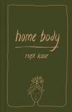 Home Body | Rupi Kaur, Simon &amp; Schuster UK
