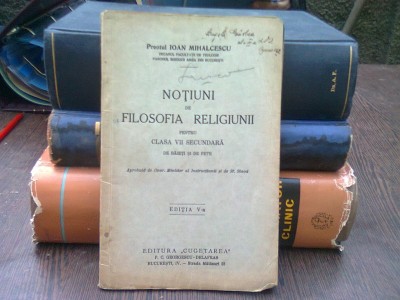 Notiuni de filosofia religiunii - Ioan Mihalcescu (pentru clasa a VII-a secundara de baieti si fete) foto