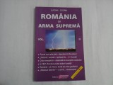 ROMANIA SI ARMA SUPREMA - VOL II - LUCIAN COZMA