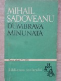 DUMBRAVA MINUNATA-MIHAIL SADOVEANU-351468