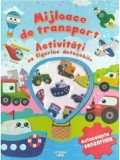 Cumpara ieftin Mijloace de transport. Activitati cu figurine detasabile. Autocolante senzoriale/***