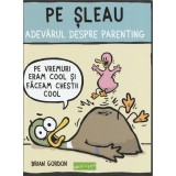Cumpara ieftin Pe sleau. Adevarul despre parenting HC, Grafic