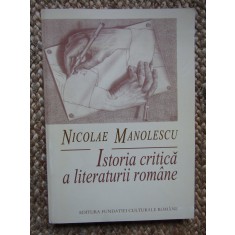 Nicolae Manolescu - Istoria critica a literaturii romane (volumul 1) 1997