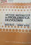METODE MATEMATICE IN PROBLEMATICA DEZVOLTARII SOLOMON MARCU,MALITA