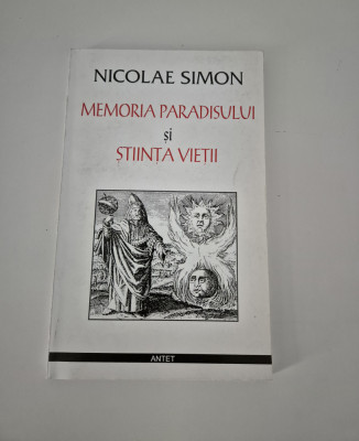 Nicolae Simon Memoria paradisului si stiinta vietii foto